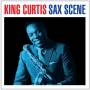 king Curtis - Sax Scene