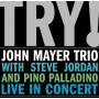 Mayer. John - Try: Live In Concert