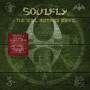 Soulfly - The Soul Remains Insane:Studio Albums 1998 to 2004