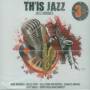 TH'IS JAZZ - THIS Jazz- Jazz Grooves