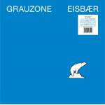Grauzone - Eisbaer (Limited Edition Blue Vinyl Variant)