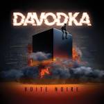 Davodka - Boite Noire