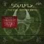 Soulfly - The Soul Remains Insane:Studio Albums 1998 to 2004