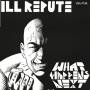 Ill Repute - What Happens Next