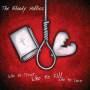 Bloody Hollies - Who To Trust Who To Kill Who To Love