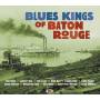 Various - Blues Kings Of Baton Rouge