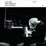 Carla Bley / Andy Sheppard / Steve Swallow - Trios