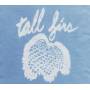 Tall Firs - Out Of It And Into It