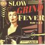 Various - Slow Grind Fever 1+2
