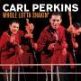 Carl Perkins - Whole Lotta Shakin'