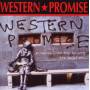 Western Promise - Running With The Saints/Best..