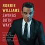 Robbie Williams - Swings Both Ways (Deluxe Edt.) [US-Version, Regio 1/A]