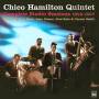 Chico Quintet Hamilton - Complete Studio Sessions 56-57