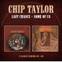 Chip Taylor - Last Chance/Some Of Us