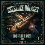 Sherlock Holmes -Sonderermittler Der Krone - Aus den Archiven 03: Eine Stadt In Angst Teil 1