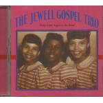 Jewell Gospel Trio - Many Little Angels In The Band