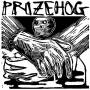 Prizehog - A Talkin To