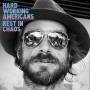 Hard Working Americans - Rest In Chaos