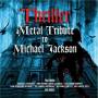 Various Artists - Thriller - A Metal Tribute To Michael Jackson [RED
