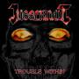Juggernaut - Trouble Within