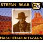 Stefan Raab - Maschendrahtzaun