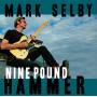 Mark Selby - Nine Pound Hammer