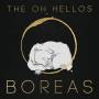 The Oh Hellos - Boreas/zephyrus