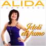 Ferrarese Alida - Idoli Di Fumo