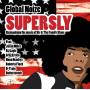 Global Noize - Global Noice presents SUPERSLY