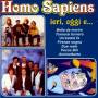 Homo Sapiens - Ieri, Oggi E