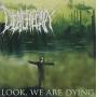 Deatherapy - Look We Are Dying