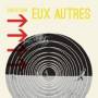Eux Autres - Sun Is Sunk EP