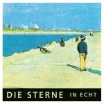Die Sterne - In echt (30th Anniversary)