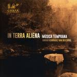 Van Der Spoel / Musica Temprana - In terra aliena