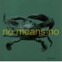 Nomeansno - In The Fishtank