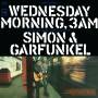Simon & Garfunkel - Wednesday Morning,3 A.M.