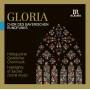 Peter Dijkstra / BR Chor / + - Gloria: Hhepunkte geistlicher Chormusik
