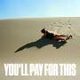 Bear Hands - You Ll Pay For This