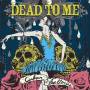 Dead To Me - Cuban ballerina