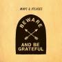 Maps & Atlases - Beware and be Grateful