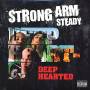 Strong Arm Steady - Deep Hearted