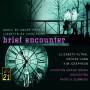 Previn / Futral / Gunn / Josephson - Brief Encounter