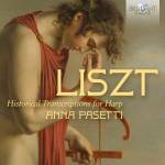 Anna Pasetti - Liszt:Historical Transcriptions for Harp