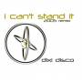 Dixi Disco - I Cant Stand It