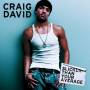 Craig David - SLICKER THAN YOUR AVERAGE