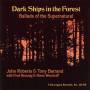 Roberts / Barrand - Dark Ships In The Forest