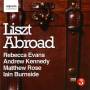 Evans / Kennedy / Rose / Burnside - Liszt Abroad-Lieder