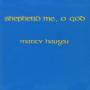 Marty Haugen - Shepherd Me O God