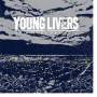 Young Livers - Misery & Toil