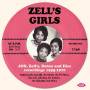 ZELL'S GIRLS - Zells Girls: J&s,Zells,Baton,Dice Rec.1955-70